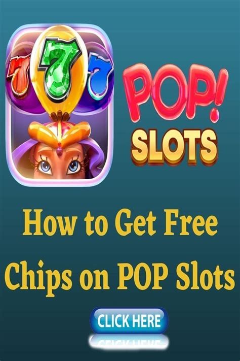 pop slots free chips 2022